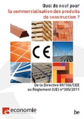 spf_economie_brochure_quoi_de_neuf pour_la_commercialisation_des_produits_de_construction